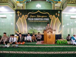 Polri Untuk Negeri : Safari Kebangsaan Polda Sumut Jadi Sarana Menjalin Silaturahmi dan Persatuan